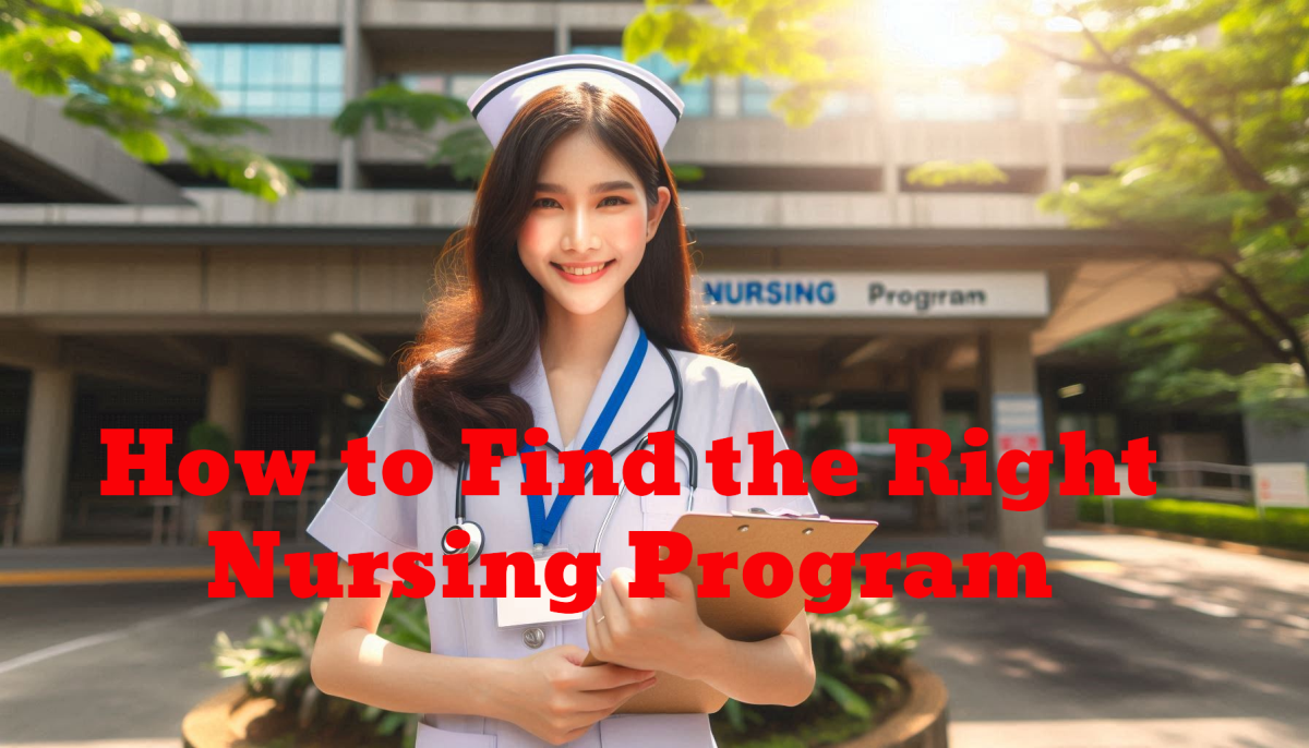 Choosing the Right Nursing Program