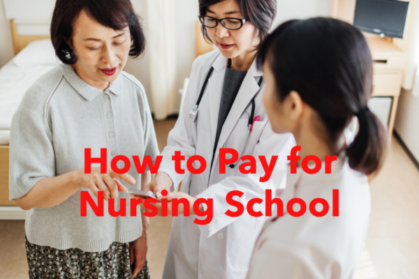 Pay for nursing school